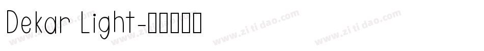 Dekar Light字体转换